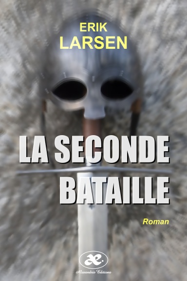 LA SECONDE BATAILLE