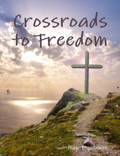 Crossroads to Freedom