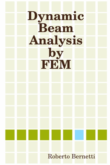 Dynamic Beam Analysis by FEM