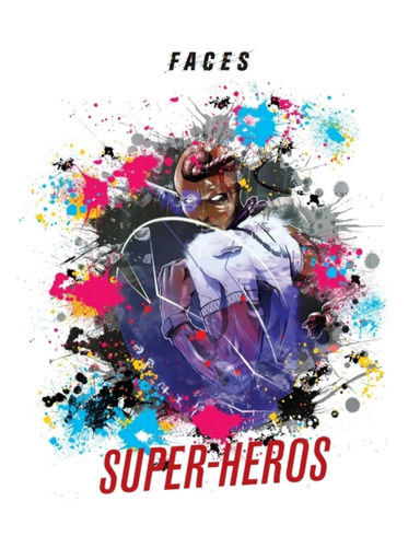 FACES - Univers SUPER-HEROS
