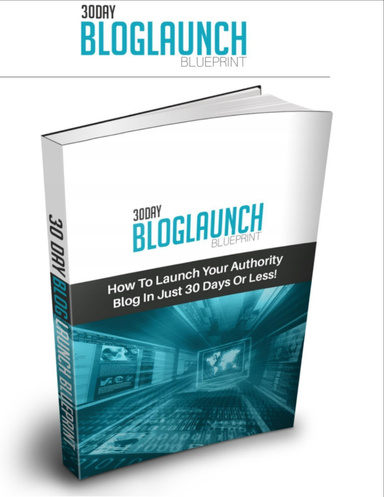 30 Day Blog Launch Blueprint