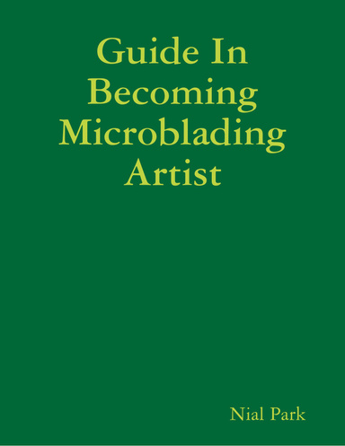 Guide In Becoming Microblading Artist