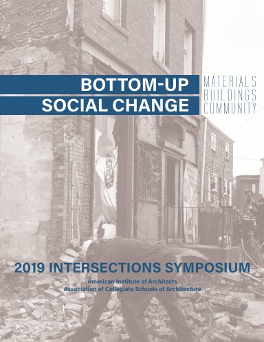 2019 AIA/ACSA Intersections Symposium Proceedings