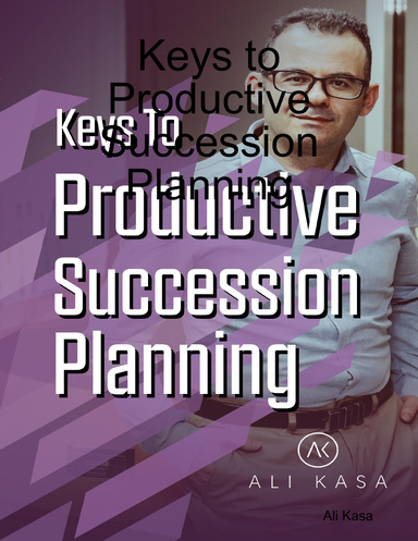 Keys to Productive Succession Planning