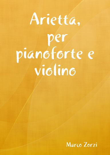 Arietta, per pianoforte e violino
