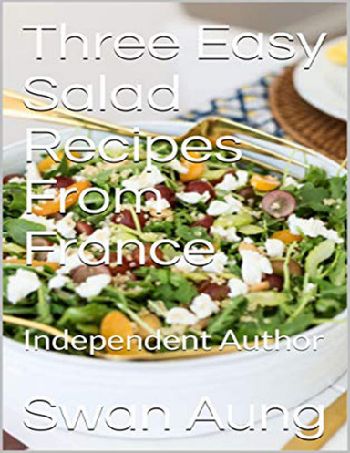 Three Easy Salad Recipes from France