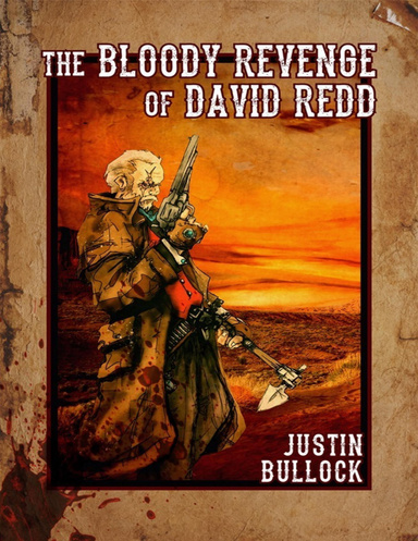 The Bloody Revenge of David Redd