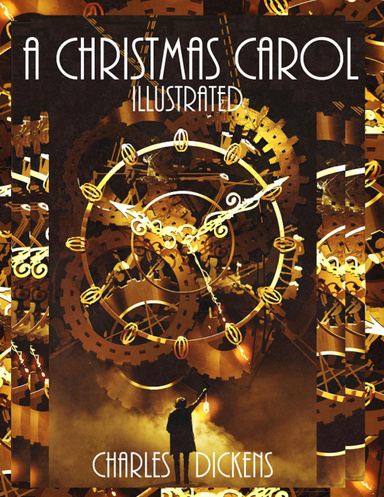 A Christmas Carol Illustrated