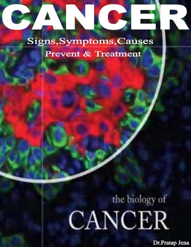 Cancer  Signs Symptoms Causes Treatment and Prevent