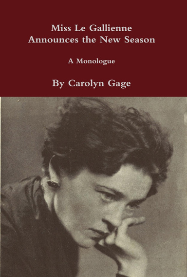 Miss Le Gallienne Announces the New Season: A Monologue