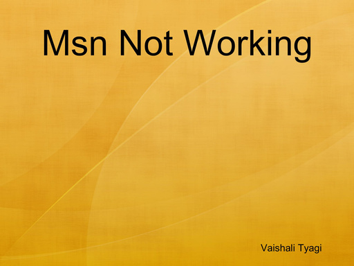 Msn Not Working