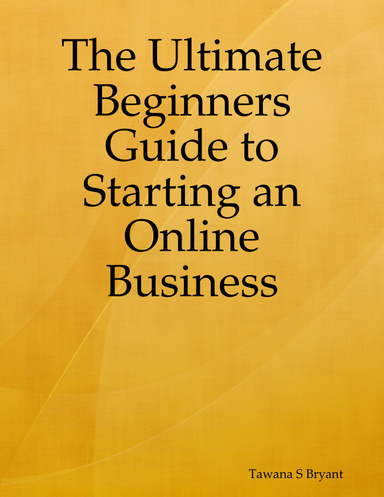 Guide to Starting an Online Business