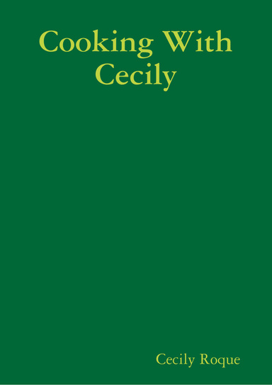 Cooking With Cecily