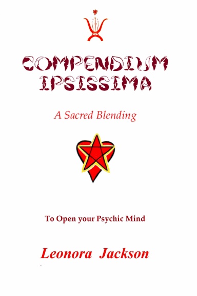 Compendium Ipsissima - A Sacred Blending