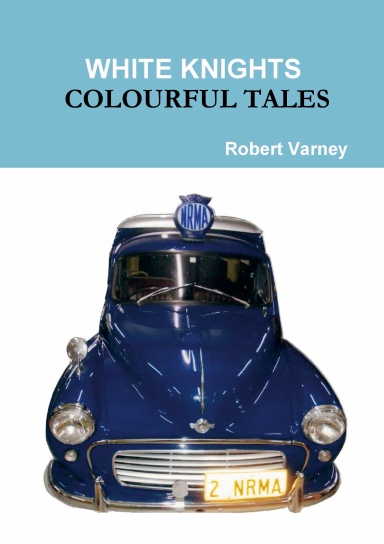 WHITE KNIGHTS COLOURFUL TALES