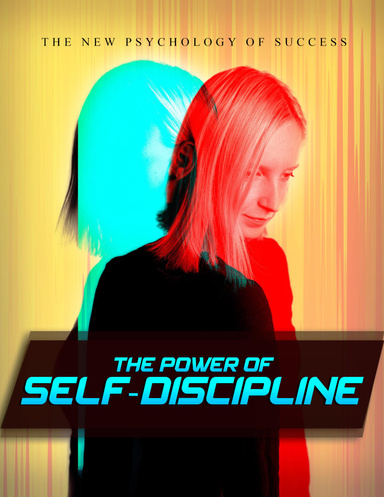 The Power Of Self-Discipline