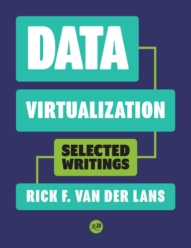 Data Virtualization: Selected Writings