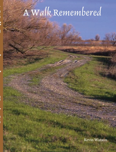A Walk Remembered