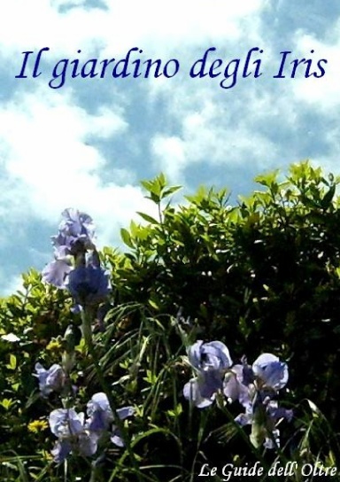 Il Giardino degli Iris