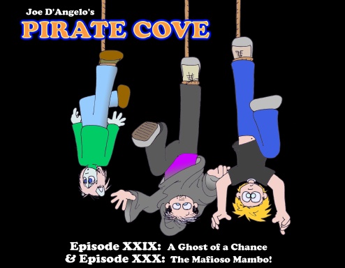 Pirate Cove - Episodes 29 & 30 (A Ghost of a Chance & The Mafioso Mambo!) - Black & White