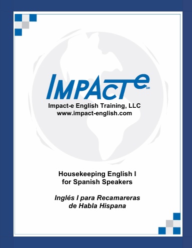 Housekeeping English I for Spanish Speakers / Inglés I para Recamareras de habla hispana