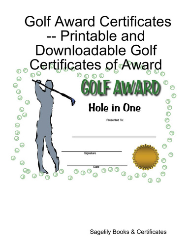 Golf Award Certificates -- Printable and Downloadable Golf Certificates of Award