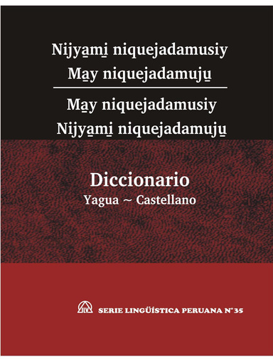 Diccionario Yagua ~ Castellano (SLP N° 35)
