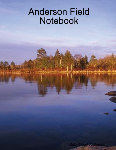 Anderson Field Notebook