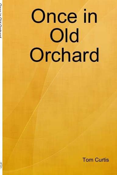 Once in Old Orchard