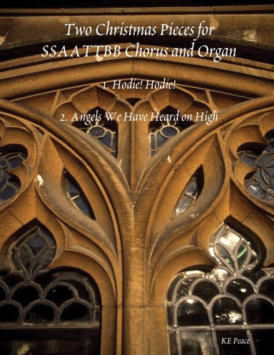 Two Christmas Pieces for SSAATTBB Chorus and Organ