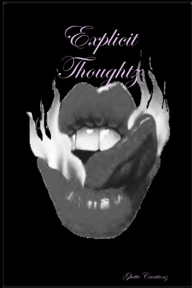 Explicit Thoughtz2