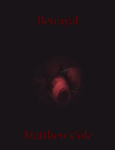 Betrayal