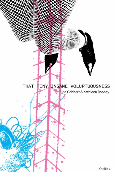 That Tiny Insane Voluptuousness