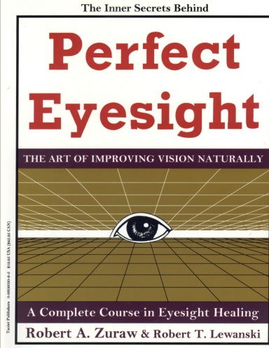 Perfect Eyesight:: How to Improve Your Eyesight Naturally