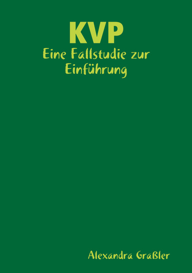 KVP - Eine Fallstudie zur Einführung