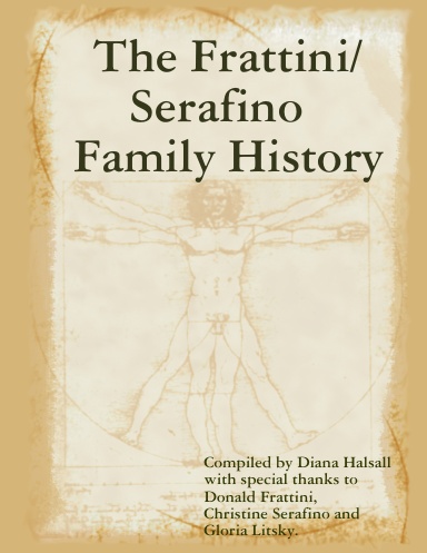 The Frattini/Serafino Family History