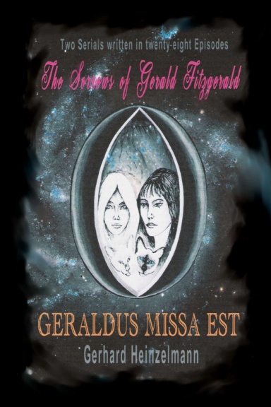 The Sorrows of Gerald Fitzgerald & GERALDUS MISSA EST