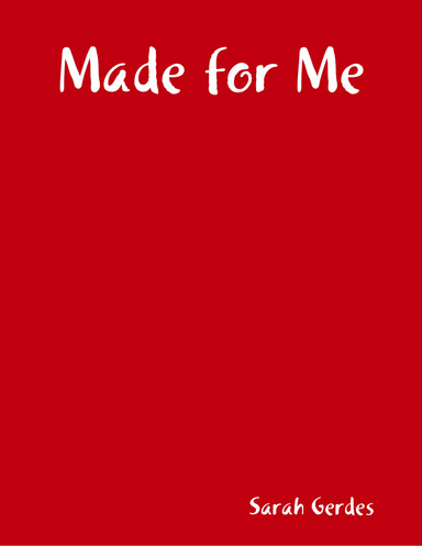 Made for Me