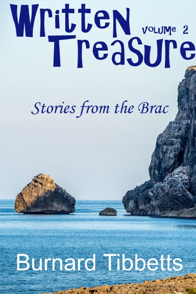 Written Treasure II: Stories From the Brac