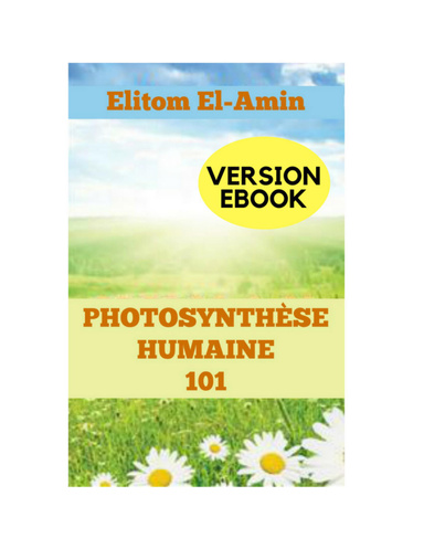 Photosynthèse Humaine 101