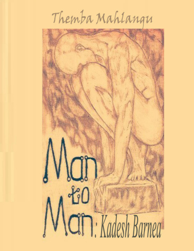 Man to Man: Kadesh Barnea