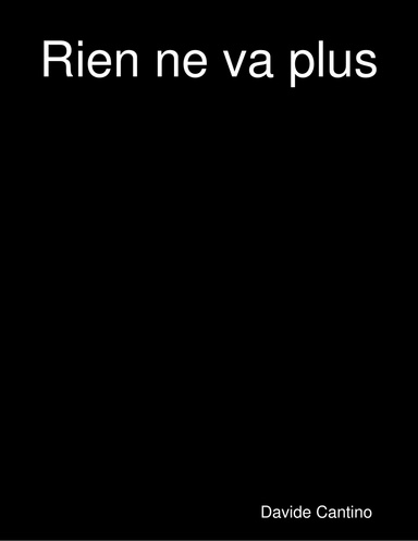 Rien ne va plus