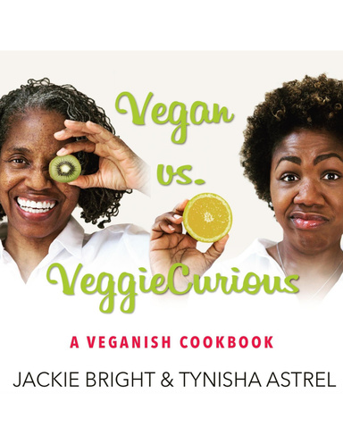 Vegan Vs. Veggie Curious