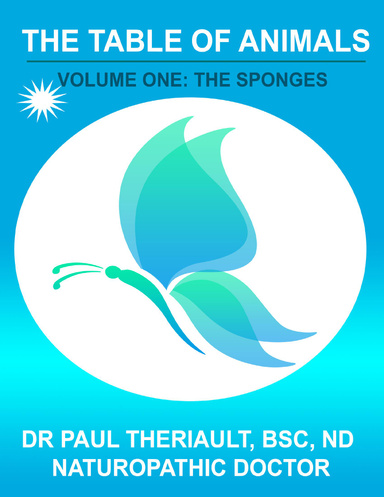 The Table of Animals: Volume 1: The Sponges