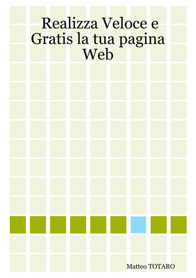 Realizza Veloce e Gratis la tua pagina Web