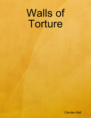 Walls of Torture