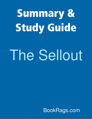 Summary & Study Guide: The Sellout