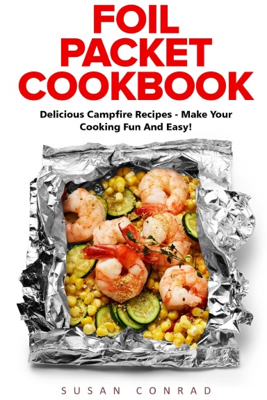 Foil Packet Cookbook