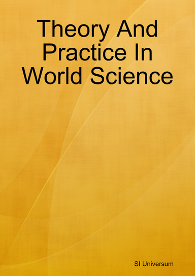 Theory And Practice In World Science