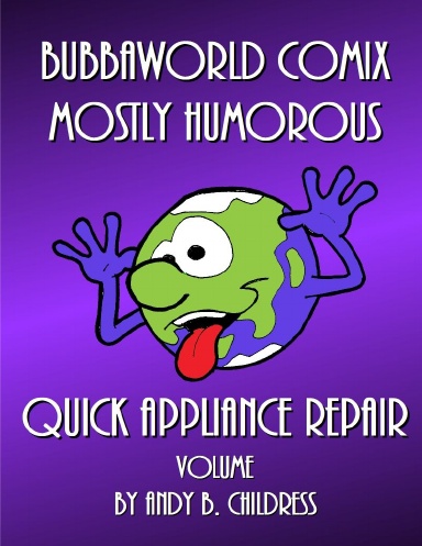 BWC MOSTLY HUMOROUS QUICK APPLIANCE REPAIR volume